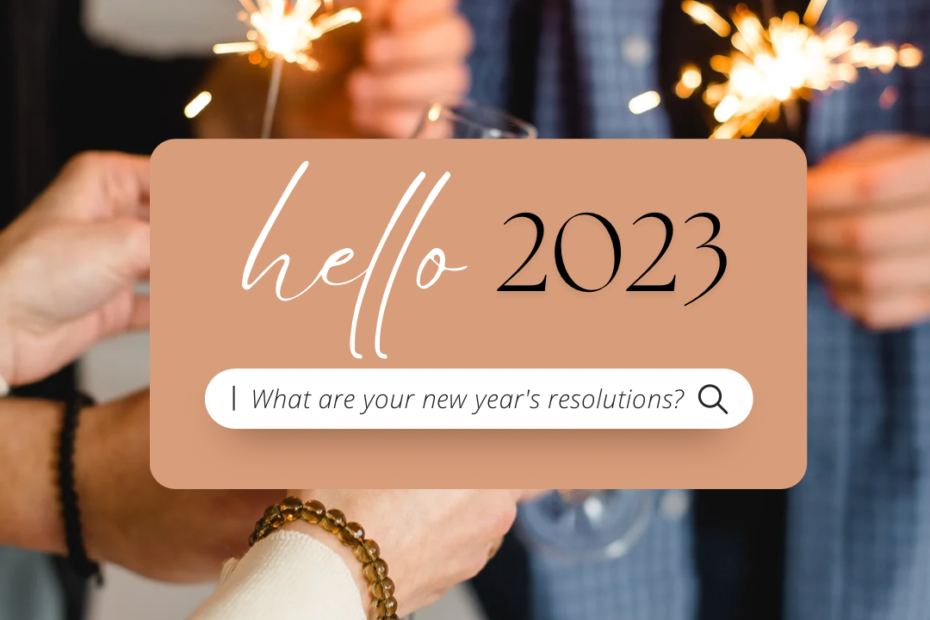 New Year's Resolutions for 2023